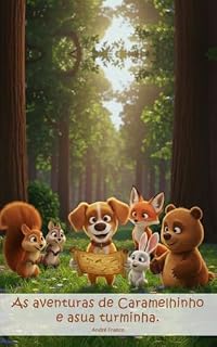 Livro Caramelinho e o Tesouro da Amizade: As aventuras de Caramelinho e a sua turminha