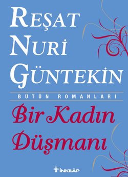 Bir Kadin Dusmani