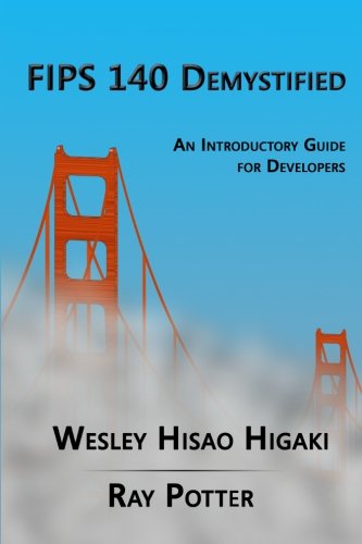 FIPS 140 Demystified: An Introductory Guide for Vendors