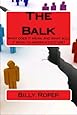 The Balk: What does it mean, and what will it mean to America's future?