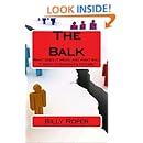 The Balk: What does it mean, and what will it mean to America's future?