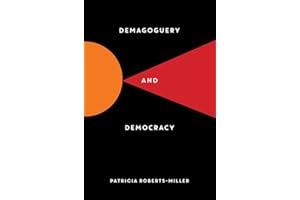 Demagoguery and Democracy