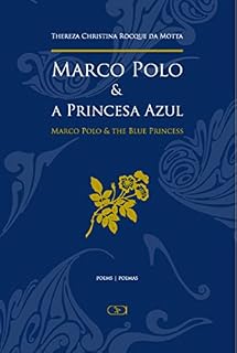 Livro Marco Polo & The Blue Princess / Marco Polo & A Princesa Azul