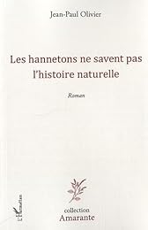 Les  hannetons ne savent pas l'histoire naturelle