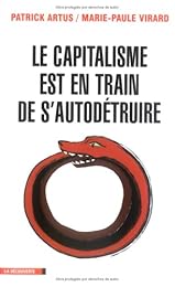 Le  capitalisme est en train de s'autodétruire