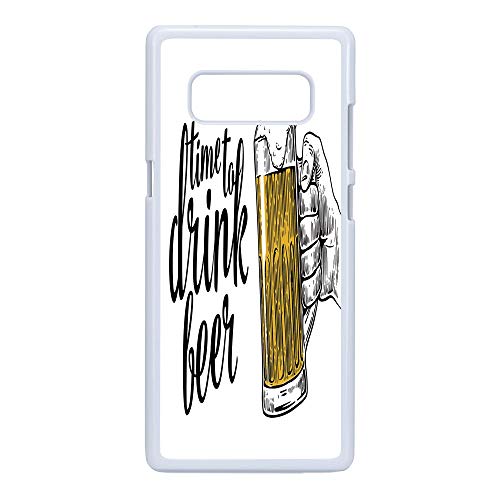 Cell Phone Case Compatible Samsung Galaxy Note 8,Lifestyle Decor - Hard Plastic Phone Case/White - Time to Drink Beer Quote with Man Hand Holding The Mug Toast Illustration