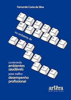 Livro Saúde Mental no Ambiente de Trabalho: Construindo Ambientes Saudáveis para Melhor Desempenho Profissional