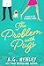 The Problem with Pugs (The Love & Pets Romantic Comedy Series Book 1) by A.G. Henley