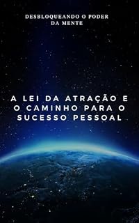 Livro A Lei da Atração : O caminho para o sucesso Pessoal