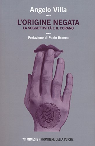 Scarica Lorigine Negata Una Lettura Psicoanalitica Del - 