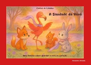 Livro Contos do Lobinho - A Saudade da Vovó (Coleção Contos do Lobinho)