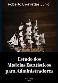 Livro Estudo Dos Modelos Estatísticos Para Administradores