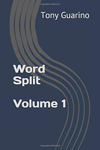 Word Split (Volume) by Tony A. Guarino