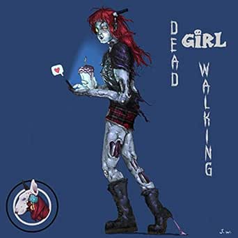 dead girl walking