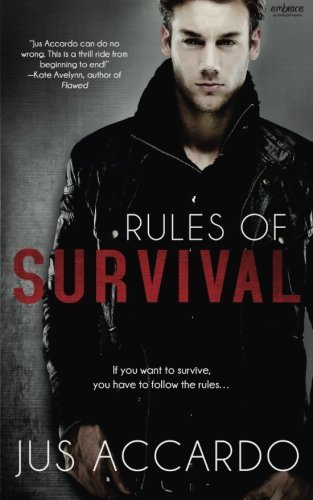 Rules of Survival by Jus Accardo (2014-09-10)