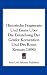 Historische Fragmente Und Essays Uber Die Entstehung Der Genfer Konvention Und Des Roten Kreuzes (1896)