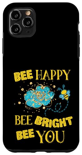 Be Happy Bee Bright Bee You BumbleBee Buzzes Around Black Case for iPhone 11 Pr…