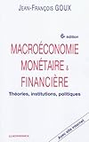 macroeconomie monetaire et financiere - 6e edition by 