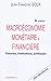 macroeconomie monetaire et financiere - 6e edition by 