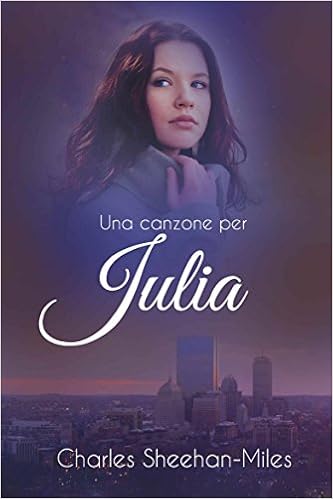Charles Sheehan-Miles - Una canzone per Julia (2015)