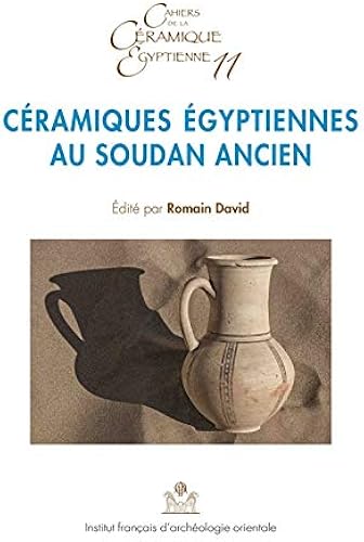Download Céramiques égyptiennes au Soudan ancien : Importations, imitations et influences PDF