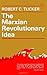 The Marxian Revolutionary Idea