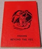 Visions Beyond the Veil by 