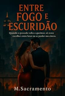 Livro Entre Fogo E Escuridão