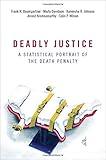 Frank Baumgartner, et al., "Deadly Justice: A Statistical Portrait of the Death Penalty" (Oxford UP, 2017)