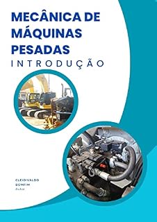 Livro Introdução a Mecânica de Máquinas Pesadas