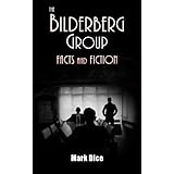 The Bilderberg Group: Facts & Fiction