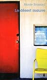 le desert mauve