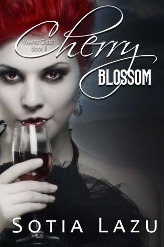 Cherry Blossom Vampire Cherry Volume 2 Lazu Sotia 9780692291986 Amazon Com Books