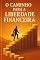 Livro O caminho para a liberdade financeira