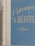 Adventures in Weaving by 