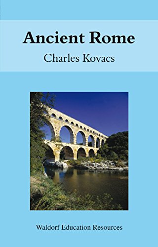 Ancient Rome Waldorf Education Resources Pdf By Charles Kovacs Download Daycasthatdu Ancient Rome Waldorf Education Resources Pdf By Charles Kovacs Download Daycasthatdu