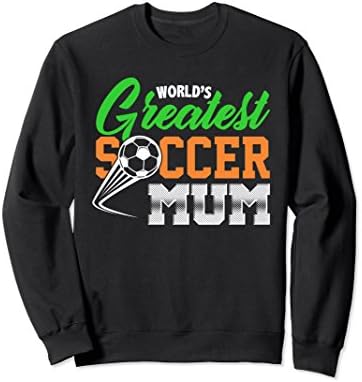 Unisex World's Greatest Soccer Mum Sweatshirt Large Black