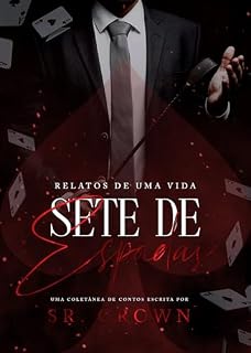 Livro 7 de espadas: Relatos de uma vida