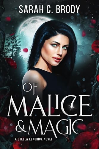 Of Malice & Magic (The Stella Kendrick Series Book 1) en promo sur Amazon