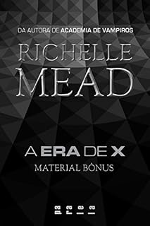 Livro A Era de X: Material bônus