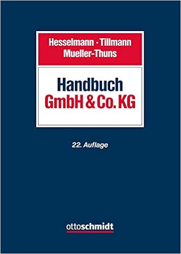 Handbuch Gmbh Co Kg Gesellschaftsrecht Steuerrecht Amazon De Mueller Thuns Thomas Hesselmann Tillmann Mueller Thuns Dremel Ralf Eckl Petra Fatouros Nikos Geuenich Marcus Hannes Frank Helde Stefanie Hoppe Matthias Kutt Florian