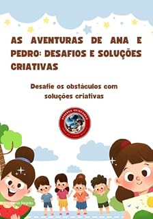 Livro As Aventuras De Ana E Pedro: Desafios E Soluções Criativas