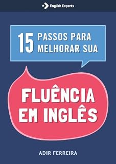 Livro 15 passos para melhorar sua Fluência em Inglês