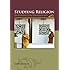 Studying Religion: An Introduction Through Cases