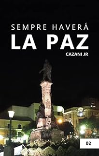 Livro Sempre Haverá La Paz: volume 2