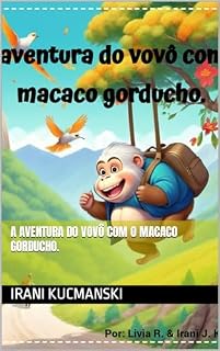 Livro A aventura do vovô com o macaco gorducho.