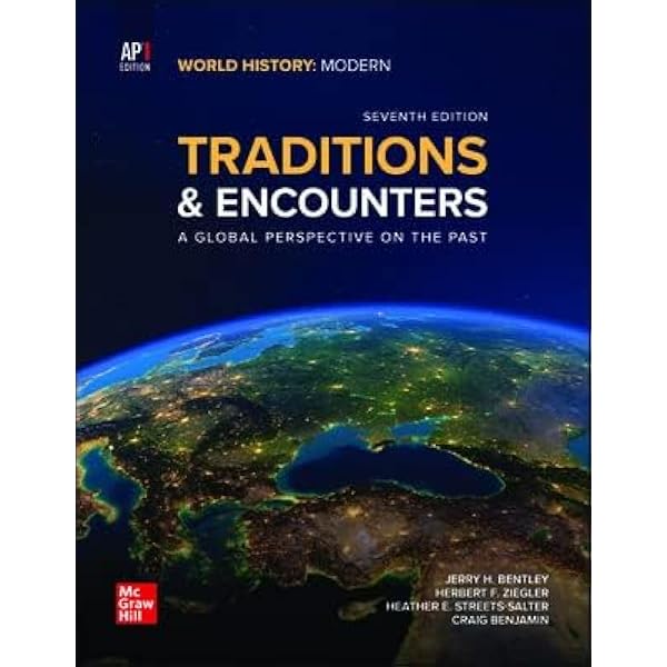 Bentley, Traditions and Encounters, 2020, 6e, AP Ed Updated
