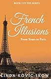 French Illusions: From Tours to Paris