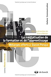La  médiatisation de la formation et de l'apprentissage