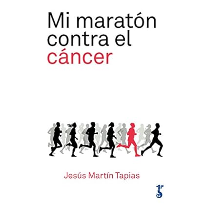 Mi maratón contra el Cáncer (Miscelánea) Mi maratón contra el Cáncer (Miscelánea)
